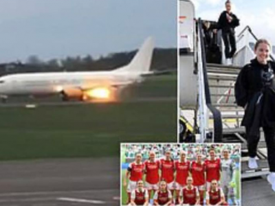 Il motore dell'aereo che trasportava la squadra femminile dell'Arsenal prende fuoco sulla pista prima del decollo