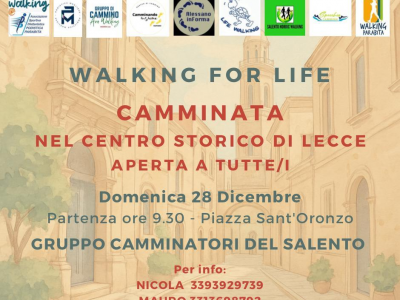 Walk For Life, una Camminata per la Vita: domenica 28 dicembre dalle 9:30 da Piazza Sant&rsquo;Oronzo