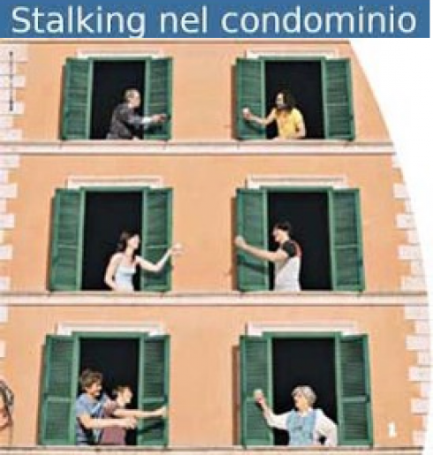 La Cassazione: bastano due molestie per lo stalking condominiale
